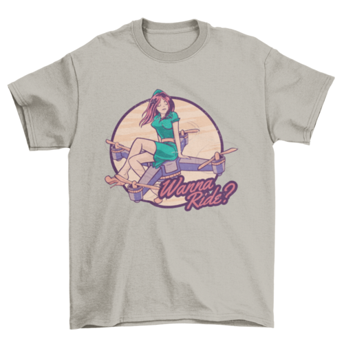 Drone Girl Quote T-shirt